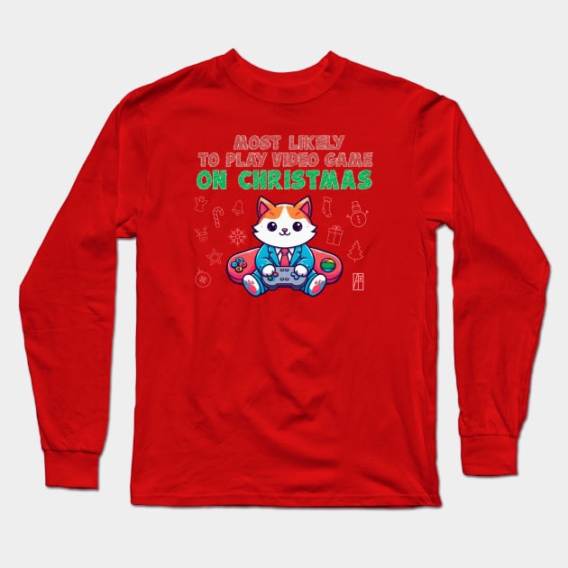 Most Likely to Play Video Games on Christmas - Merry Christmas - Happy Holidays Long Sleeve T-Shirt by ArtProjectShop